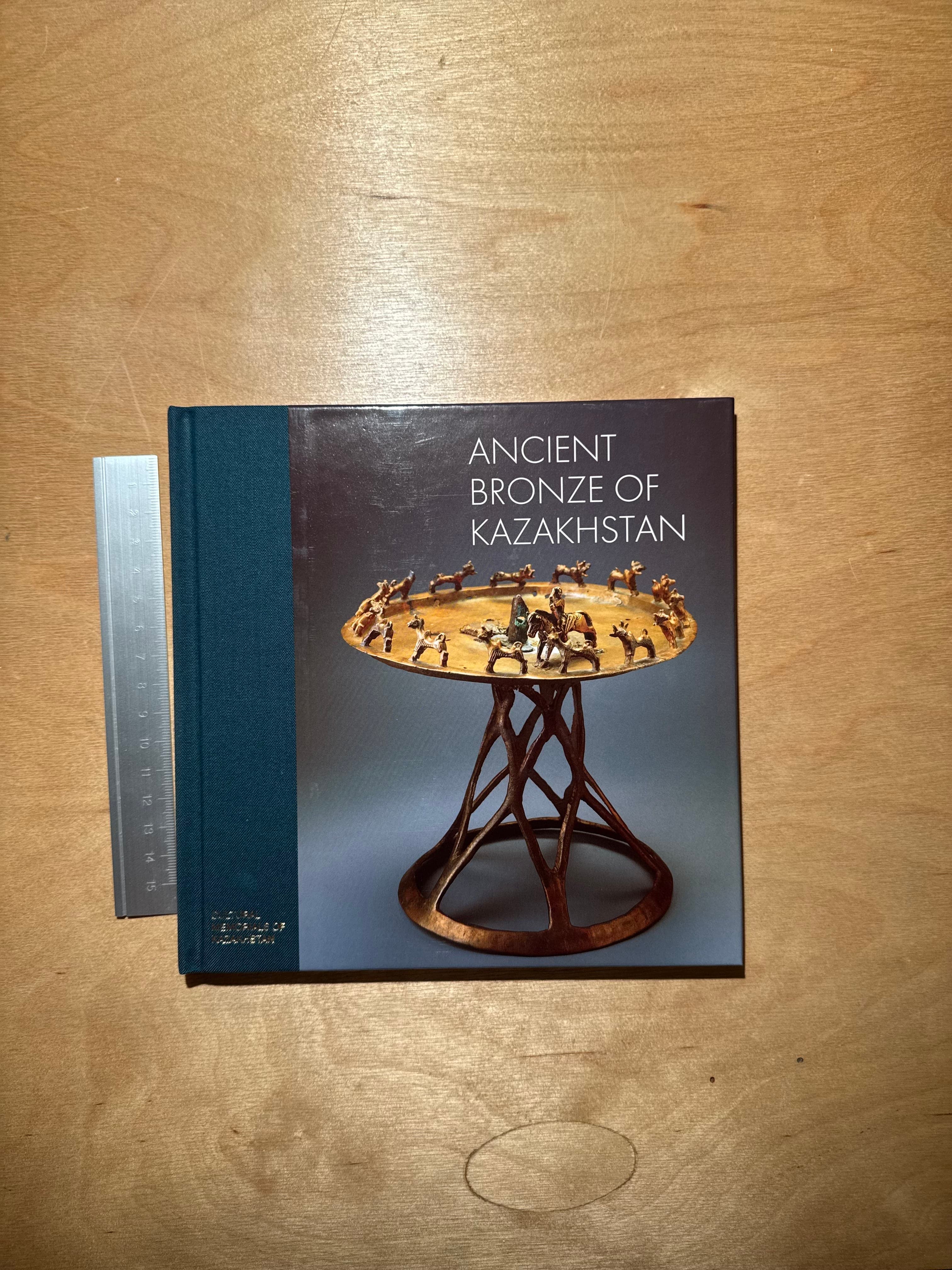 Ancient Bronzes of Kazakhstan