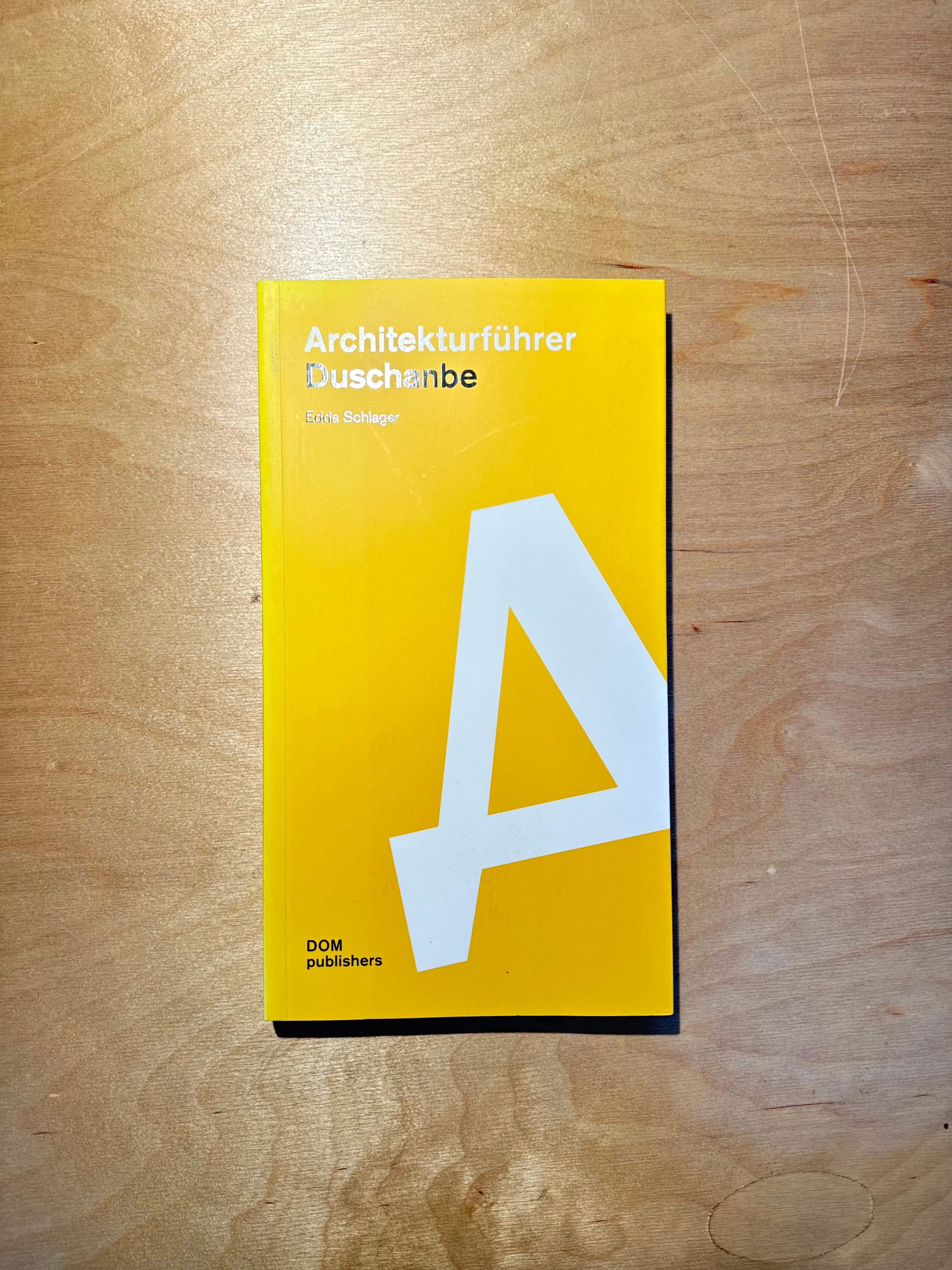 Duschanbe: Architekturführer