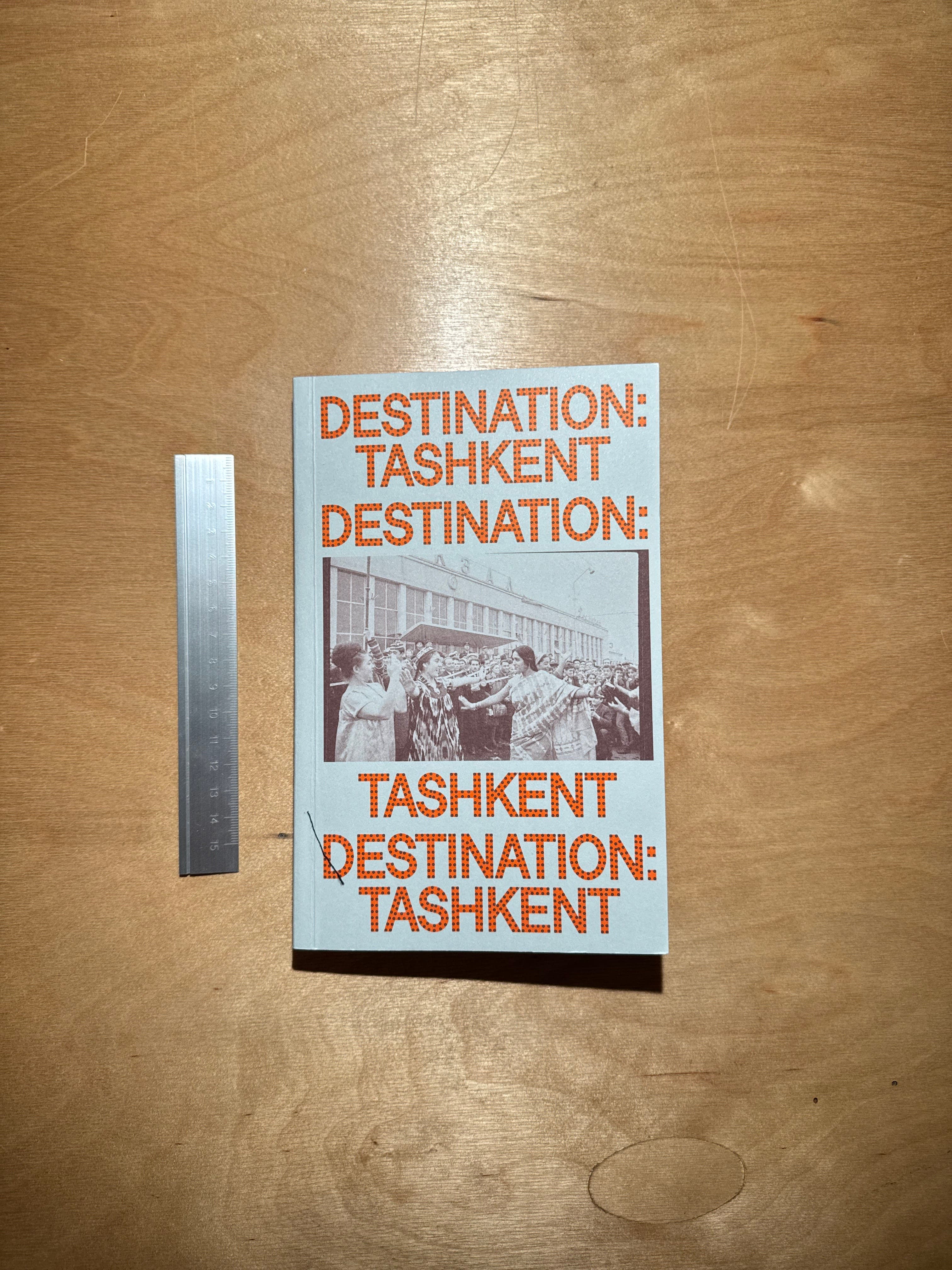 Destination: Tashkent: Reader