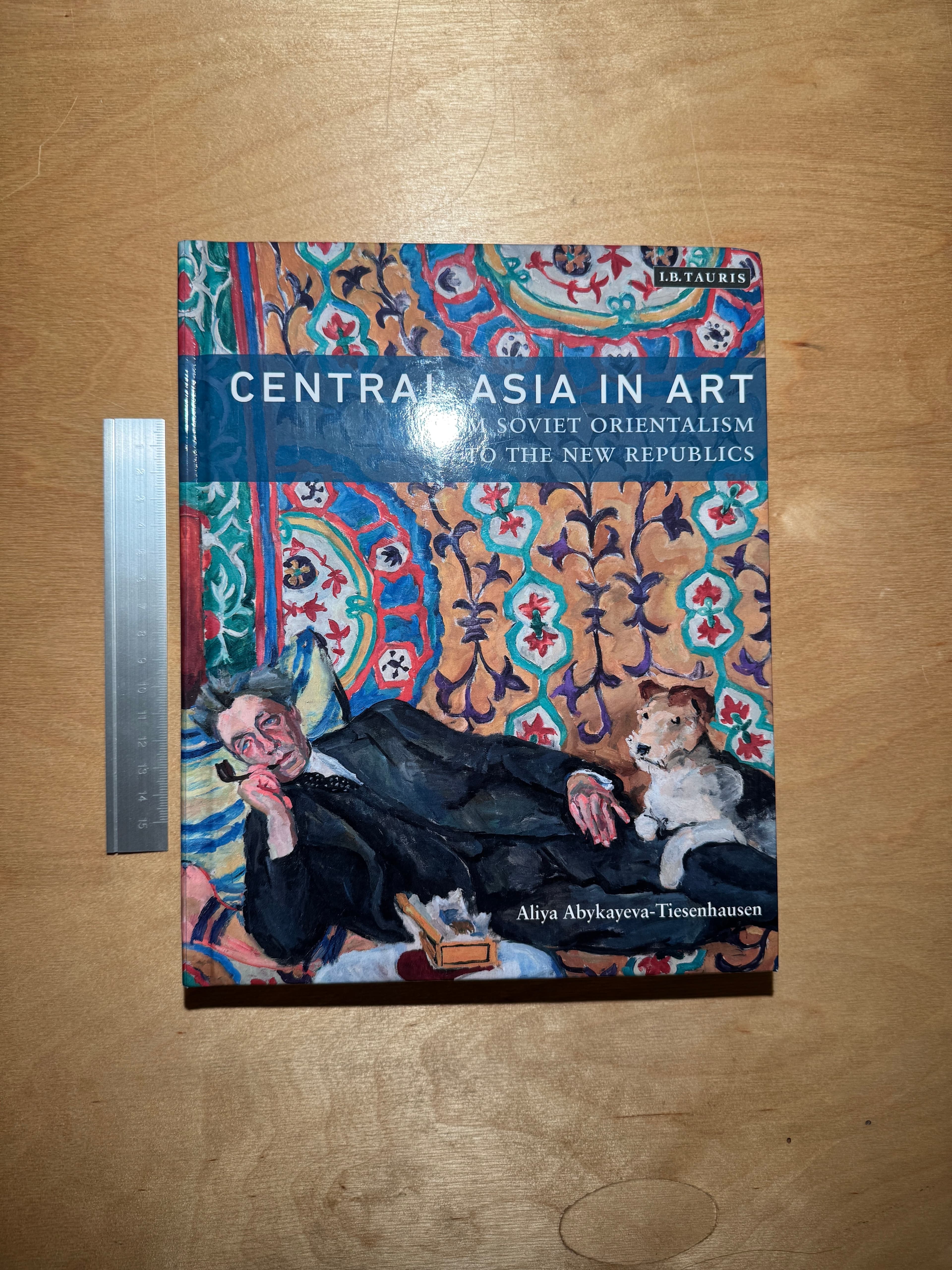 Central Asia in Art: From Soviet Orientalism to the New Republics