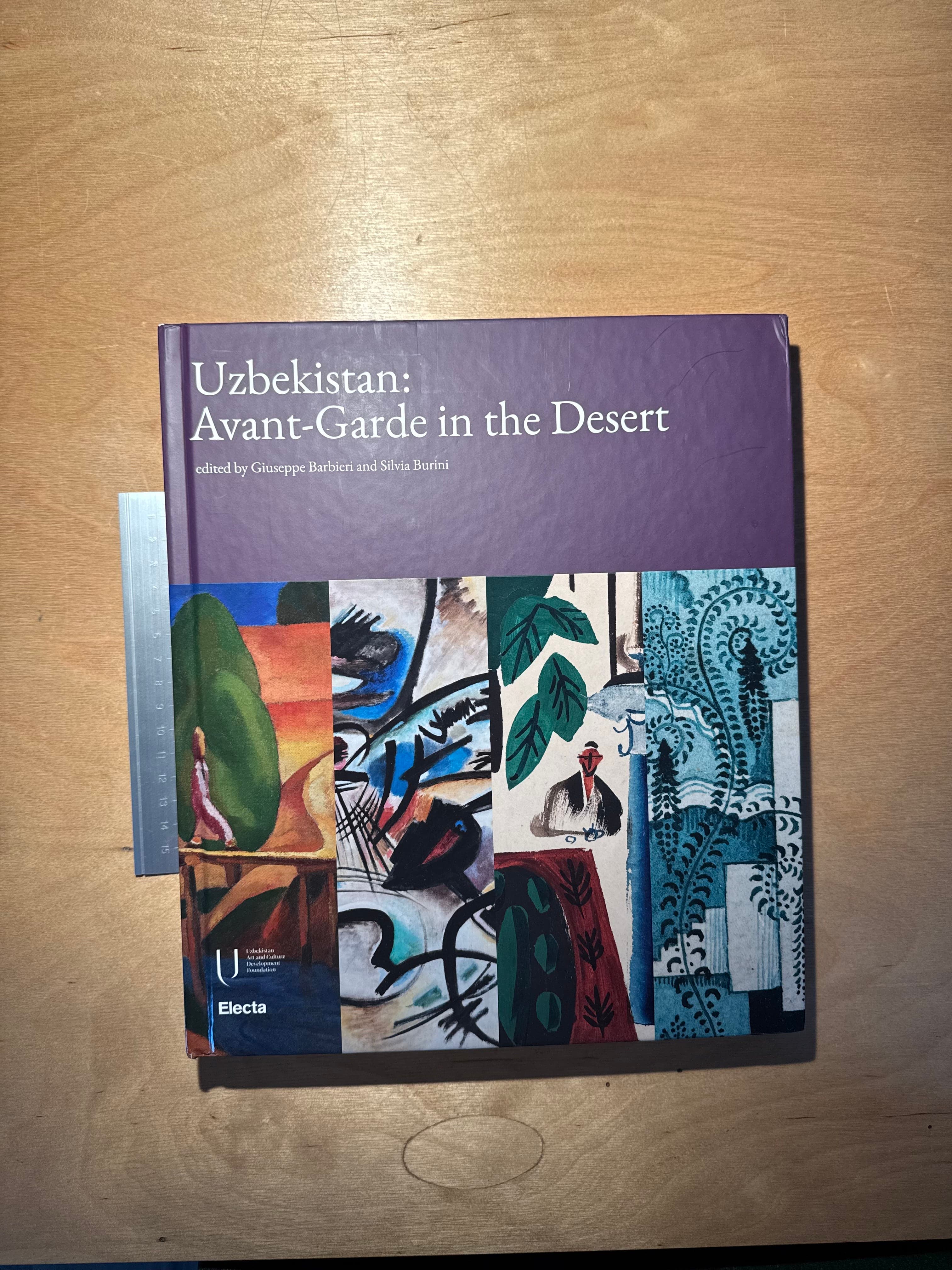 Uzbekistan: Avant-Garde in the Desert