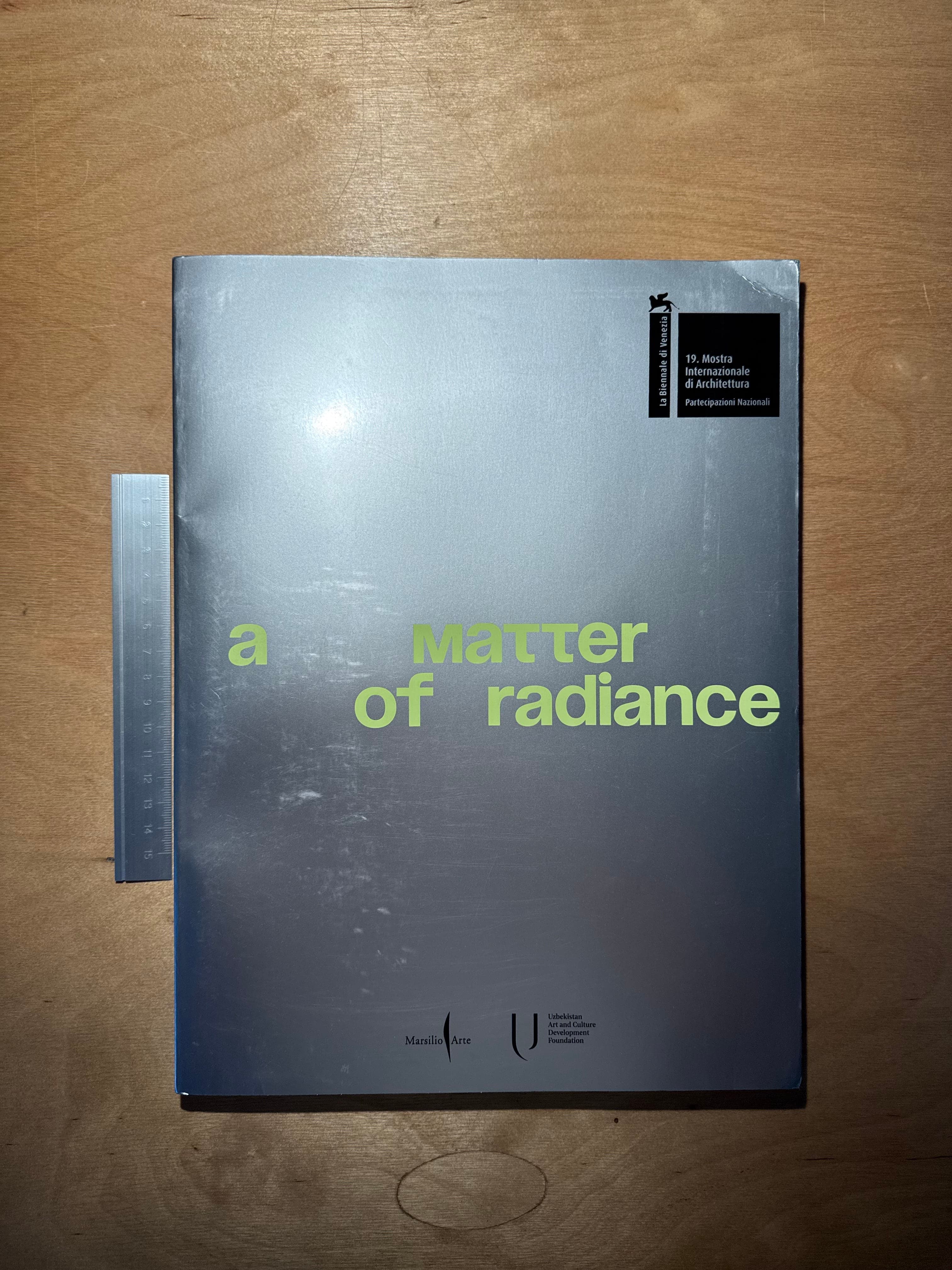 A Matter of Radiance